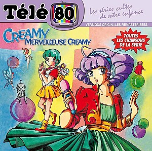 Télé 80 - Creamy Merveilleuse Creamy