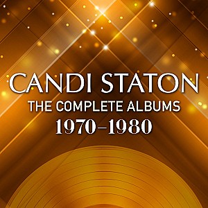 Candi Staton - The Complete Albums 1970 - 1980