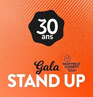 Montreux Comedy Festival 2019 - 30 Ans Gala Stand\'Up
