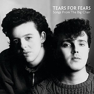 Tears for Fears - Songs From the Big Chair (1985, remastérisé)