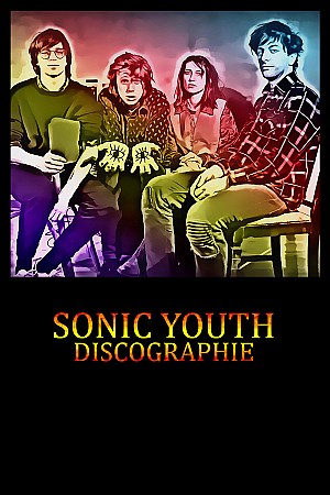 Sonic Youth - Discographie