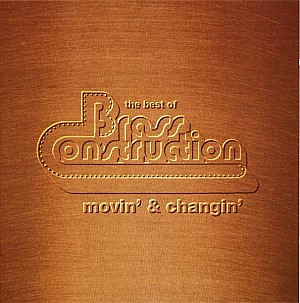 Brass Construction - The Best Of Brass Construction - Movin' & Changin'