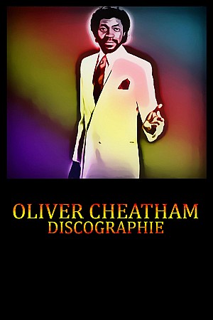 Oliver Cheatham - Discographie
