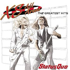Status Quo - XS All Areas - The Greatest Hits