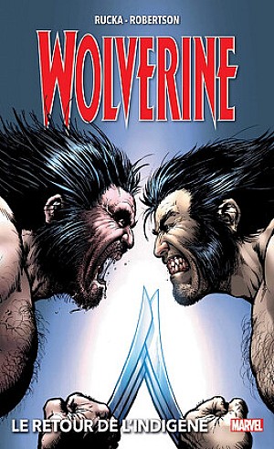 Wolverine (Marvel Deluxe), Tome 2 : Le retour de l'indigène