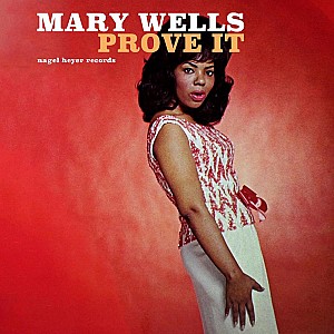Mary Wells - Prove It 
