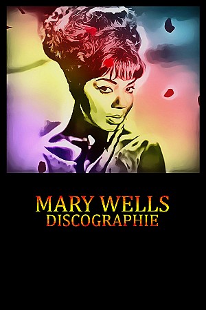 Mary Wells - Discographie