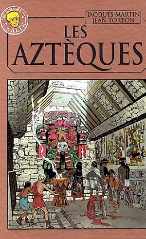 Les Voyages d'Alix, Tome 22 : Les Aztèques