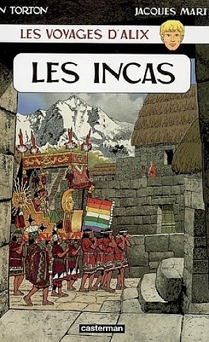 Les Voyages d'Alix, Tome 25 : Les Incas