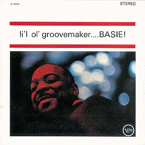Count Basie - Li L Ol Groovemaker...Basie! 