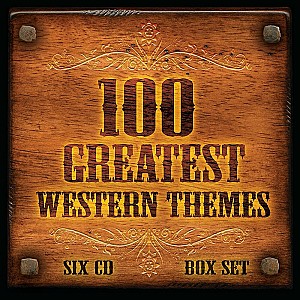 100 Greatest Western Themes 