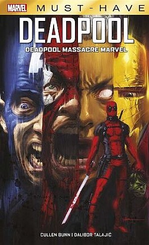 Marvel (Must-Have) : Deadpool massacre Marvel