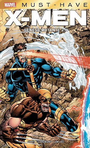 Marvel (Must-Have) : X-Men, Genèse mutante