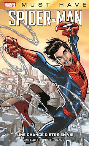 Marvel (Must-Have) : Spider-Man, Une Chance d'être en Vie