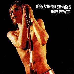 The Stooges - Raw Power (1973, remixé et remastérisé)