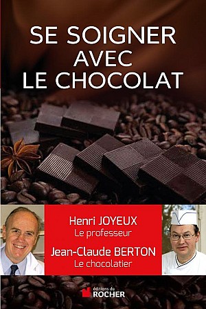 Se soigner avec le chocolat - HENRI JOYEUX
