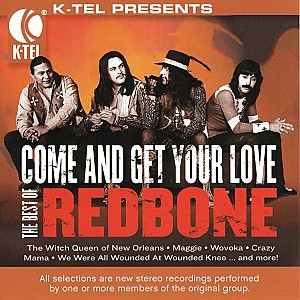 Redbone - The Best Of Redbone, Come And Get Your Love 