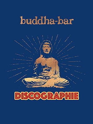 Buddha Bar Discographie
