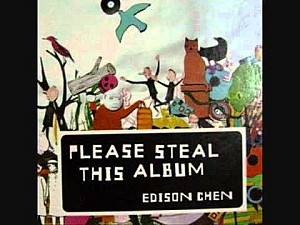 Edison Chen - Please Steel This Album [English Version]