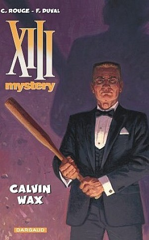 XIII Mystery, Tome 10 : Calvin Wax