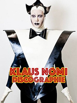 Klaus Nomi Discographie