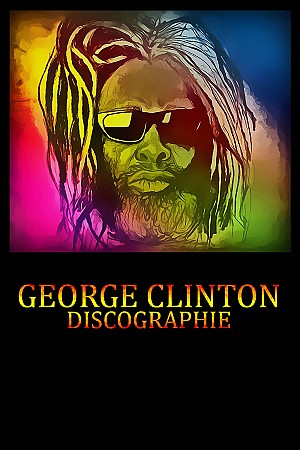 George Clinton - Discographie