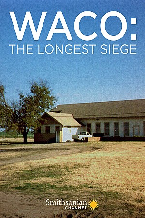 Waco - The Longest Siege