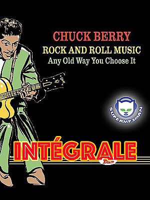 Chuck Berry - Intégrale
