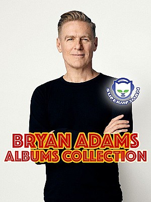 Bryan Adams Albums Collection