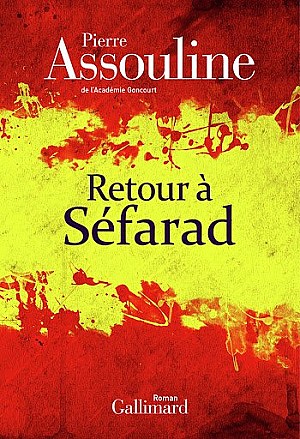 Retour à Séfarad - ASSOULINE Pierre