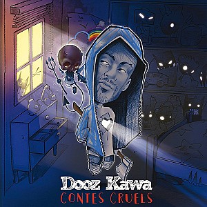 Dooz Kawa - Contes Cruels