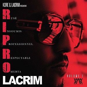 Lacrim - R.I.P.R.O Volume 1 - 2015