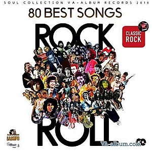 Rock And Roll: 80 Best Songs 2018