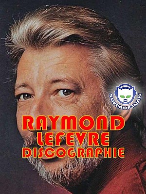 Raymond Lefevre - Discographie
