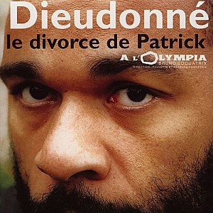 Dieudonne - Le divorce de patrick