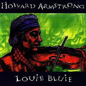 Howard Armstrong – Louie Bluie