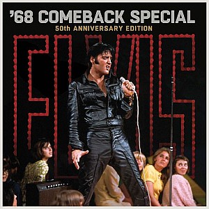 Elvis Presley – ’68 Comeback Special (50th Anniversary Edition)