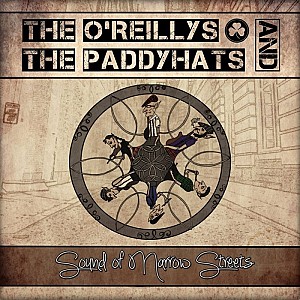 The O\'Reillys And The Paddyhats - Sound of Narrow Streets